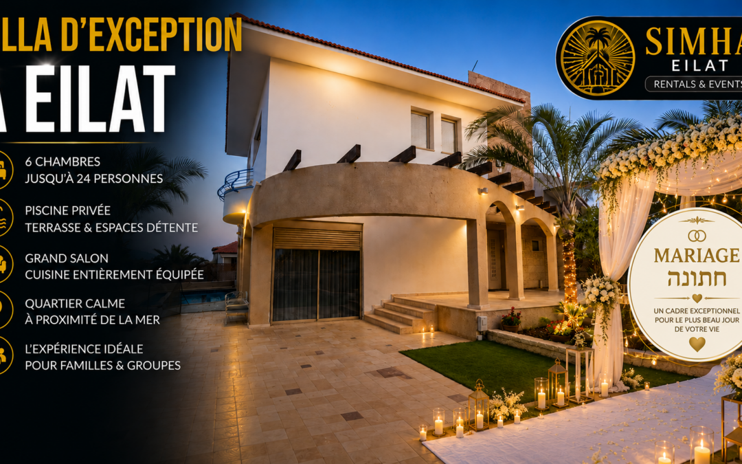location de vacances à eilat pour un shabbat hatan ou un henné de mariage