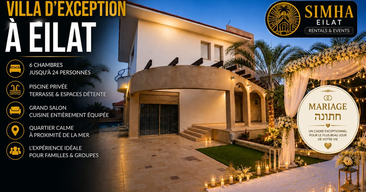 location de vacances à eilat pour un shabbat hatan ou un henné de mariage